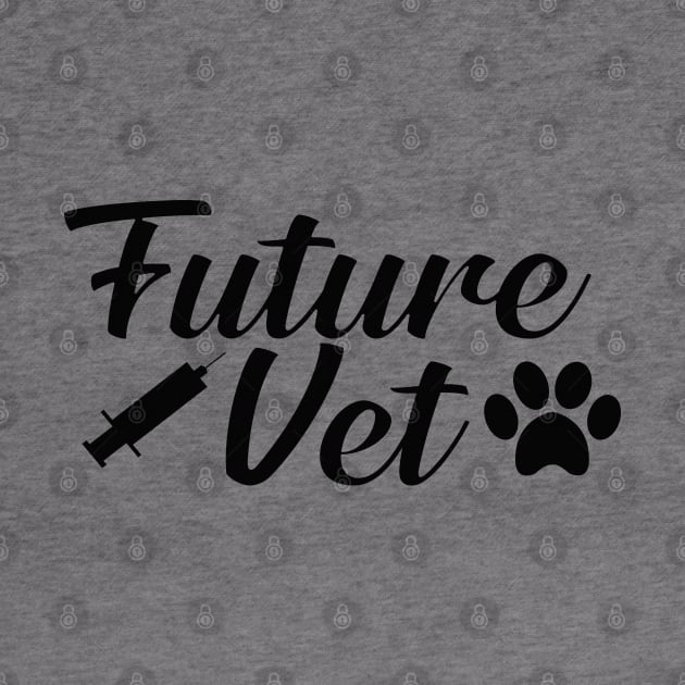 Future Vet - Future Veterinarian by KC Happy Shop